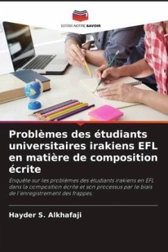 Problèmes des étudiants universitaires irakiens EFL en matière de composition écrite - Alkhafaji, Hayder S.