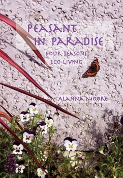 Peasant in Paradise - Moore, Alanna