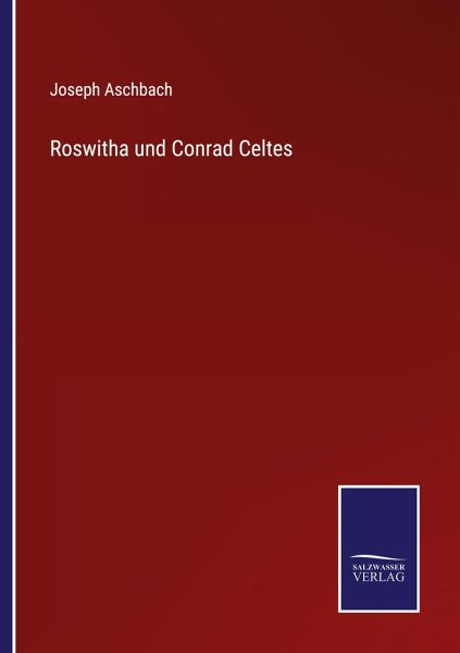 Roswitha und Conrad Celtes