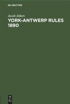 York-Antwerp Rules 1890 - Ahlers, Jacob