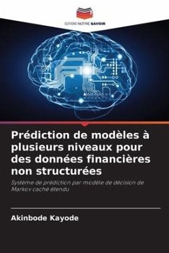 Prédiction de modèles à plusieurs niveaux pour des données financières non structurées - Kayode, Akinbode