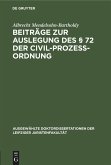 Beiträge zur Auslegung des § 72 der Civil-Prozess-Ordnung