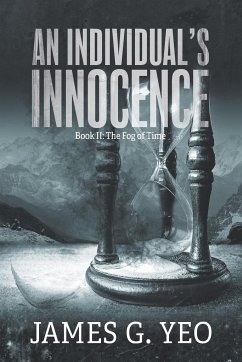 An Individual's Innocence Book II - Yeo, James G.