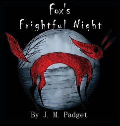 Fox's Frightful Night - Padget, J. M.