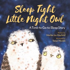 Sleep Tight Little Night Owl - Mayfield, Marilee Joy