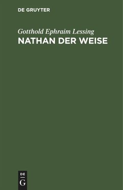 Nathan der Weise - Lessing, Gotthold Ephraim