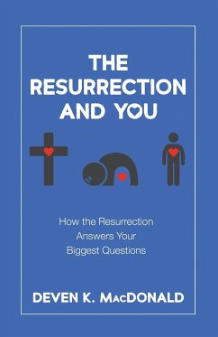 The Resurrection and You - MacDonald, Deven K.