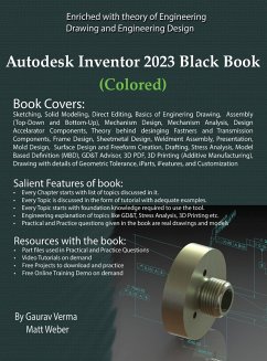 Autodesk Inventor 2023 Black Book (Colored) - Verma, Gaurav; Weber, Matt