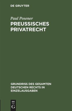 Preußisches Privatrecht - Posener, Paul