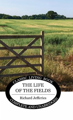 The Life of the Fields - Jefferies, Richard