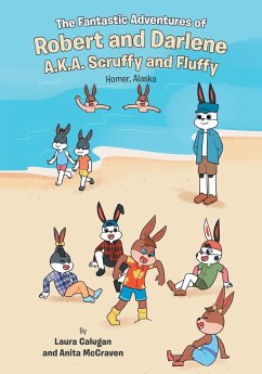 The Fantastic Adventures of Robert and Darlene A.K.A. Scruffy and Fluffy