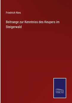 Beitraege zur Kenntniss des Keupers im Steigerwald - Nies, Friedrich