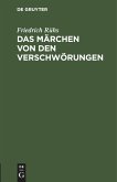 Das Märchen von den Verschwörungen