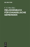 Melodienbuch für evangelische Gemeinden