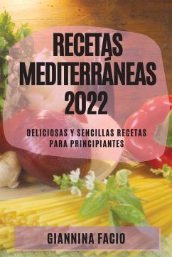 RECETAS MEDITERRÁNEAS 2022 - Facio, Giannina