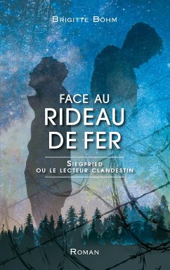 Face au Rideau de Fer - Böhm, Brigitte