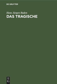 Das Tragische - Baden, Hans Jürgen