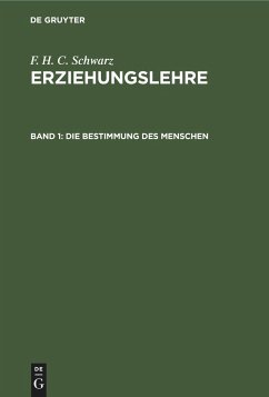 Die Bestimmung des Menschen - Schwarz, F. H. C.