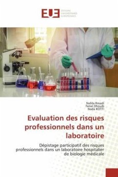 Evaluation des risques professionnels dans un laboratoire - Rmadi, Nehla;Dhouib, Feriel;Kotti, Nada