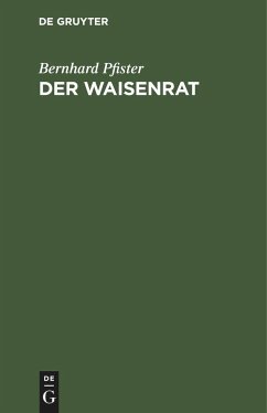 Der Waisenrat - Pfister, Bernhard