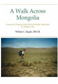 A Walk Across Mongolia