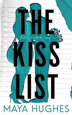 The Kiss List - Hughes, Maya