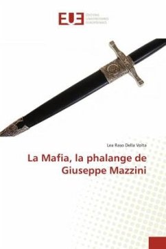 La Mafia, la phalange de Giuseppe Mazzini - Raso Della Volta, Lea