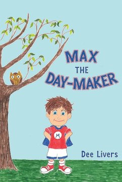 Max the Day-Maker - Livers, Dee