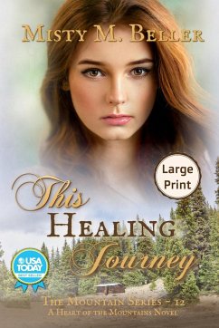 This Healing Journey - Beller, Misty M.