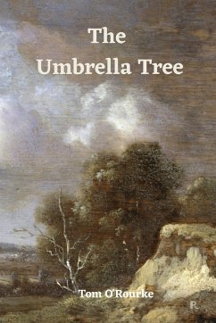 The Umbrella Tree - O'Rourke, Tom