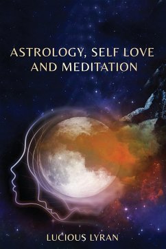 Astrology, Self Love And Meditation - Lyran, Lucious