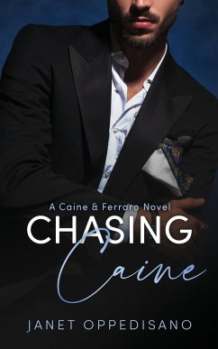 Chasing Caine - Oppedisano, Janet