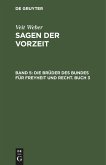 Die Brüder des Bundes für Freyheit und Recht. Buch 3