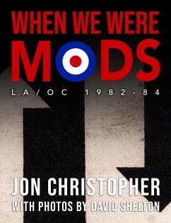 When We Were Mods - Christopher, Jon