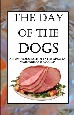 THE DAY OF THE DOGS - Kingsbury, Maximus Gary