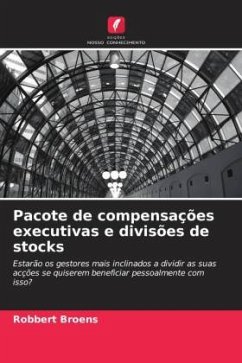 Pacote de compensações executivas e divisões de stocks - Broens, Robbert