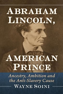 Abraham Lincoln, American Prince - Soini, Wayne