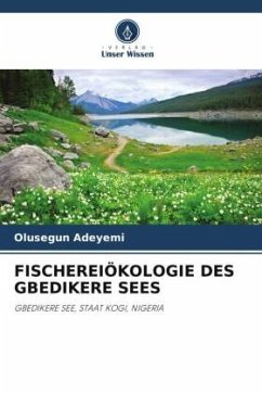 FISCHEREIÖKOLOGIE DES GBEDIKERE SEES - Adeyemi, Olusegun