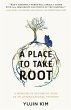 A Place to Take Root - Bild 1