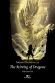 The Stirring of Dragons Universe One