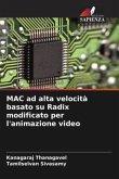 MAC ad alta velocità basato su Radix modificato per l'animazione video