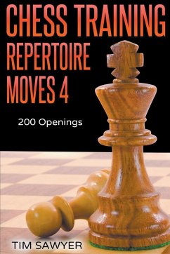 Chess Training Repertoire Moves 4 - Sawyer, Tim