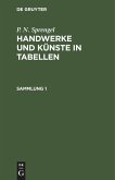 P. N. Sprengel: Handwerke und Künste in Tabellen. Sammlung 1