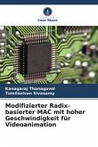 Modifizierter Radix-basierter MAC mit hoher Geschwindigkeit für Videoanimation