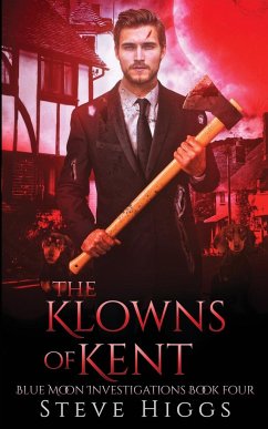 The Klowns of Kent - Higgs, Steve