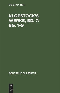 Klopstock¿s Werke, Bd. 7: Bg. 1¿9