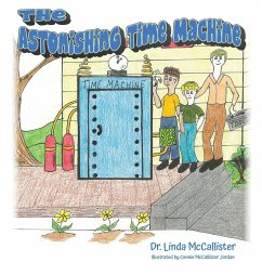 The Astonishing Time Machine - McCallister, Linda