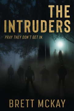The Intruders - Mckay, Brett