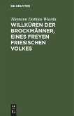 Willküren der Brockmänner, eines freyen friesischen Volkes