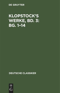 Klopstock¿s Werke, Bd. 3: Bg. 1¿14